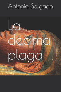 La décima plaga