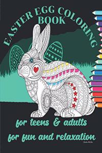 Easter egg coloring book for teens & adults for fun and relaxation