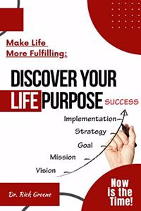 Make Life More Fulfilling