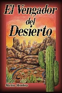 El Vengador del Desierto