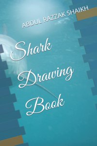 Shark Drawing Book