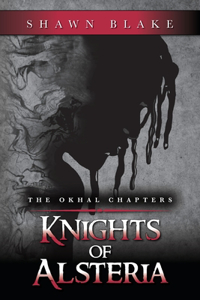 The Okhal Chapters Knights of Alsteria