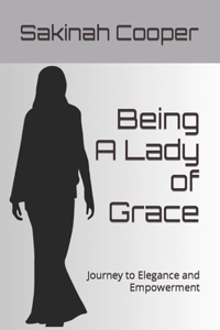 Being A Lady of Grace