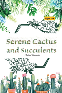 Serene Cactus And Succulents