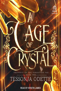 Cage of Crystal