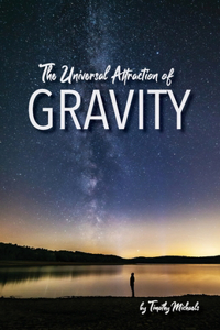 Universal Attraction of Gravity
