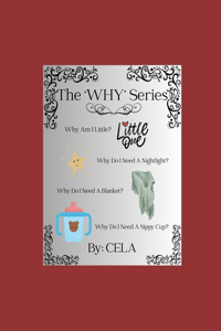 'Why' Series