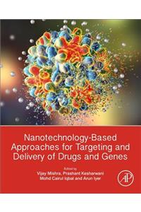 Nanotechnology-Based Approaches for Targeting and Delivery of Drugs and Genes