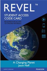 Revel for a Changing Planet -- Access Card: Environmental Science