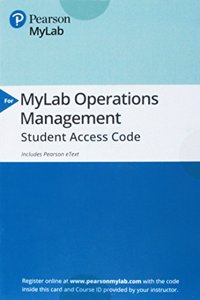 Mylab Operations Management with Pearson Etext -- Access Card -- For Introduction to Operations and Supply Chain Management