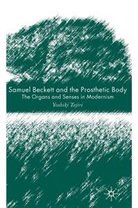 Samuel Beckett and the Prosthetic Body