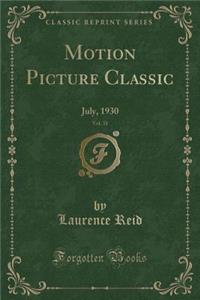 Motion Picture Classic, Vol. 31