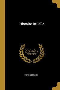 Histoire De Lille