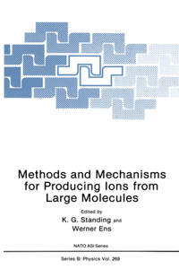 Methods and Mechanisms for Producing Ions from Large Molecules