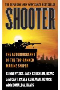 Shooter: The Autobiography of the Top-Ranked Marine Sniper