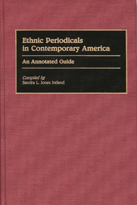 Ethnic Periodicals in Contemporary America