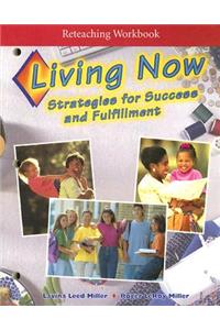 Living Now Reteaching Workbook