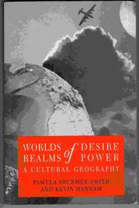 Worlds of Desire, Realms of Power