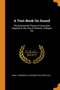 A Text-Book On Sound