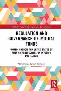 Regulation and Governance of Mutual Funds