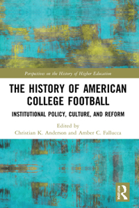 History of American College Football