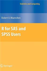 R for SAS and SPSS Users