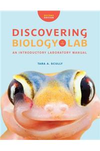 Discovering Biology in the Lab