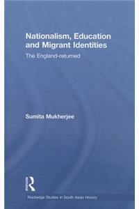 Nationalism, Education and Migrant Identities