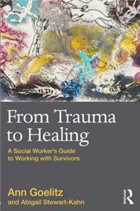 From Trauma to Healing