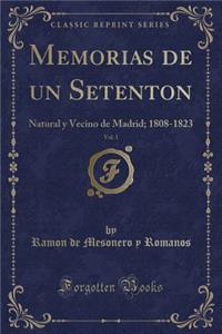 Memorias de Un Setenton, Vol. 1