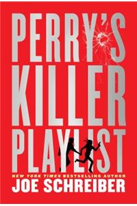 Perry's Killer Playlist