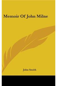 Memoir Of John Milne