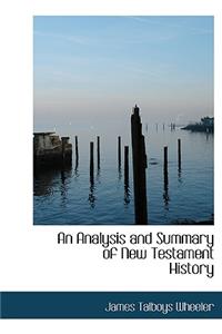 An Analysis and Summary of New Testament History