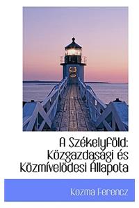 A Szekelyfold