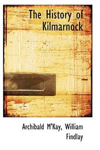 The History of Kilmarnock