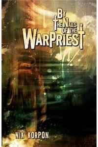 By the Nails of the Warpriest