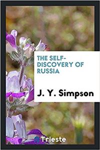 THE SELF-DISCOVERY OF RUSSIA