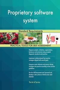Proprietary software system Standard Requirements