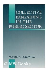 Collective Bargaining in the Public Sector