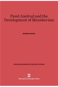 Pavel Axelrod and the Development of Menshevism