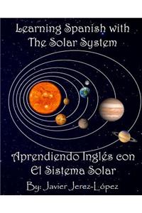 Learn Spanish with the Solar System / Aprendiendo Ingles con el Sistema Solar