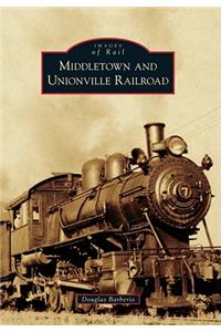 Middletown and Unionville Railroad