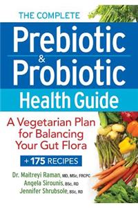 Complete Prebiotic and Probiotic Health Guide