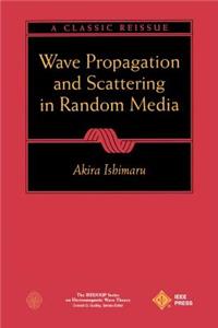 Wave Propagation and Scattering in Random Media