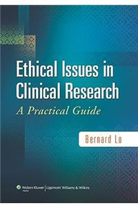 Ethical Issues in Clinical Research: A Practical Guide