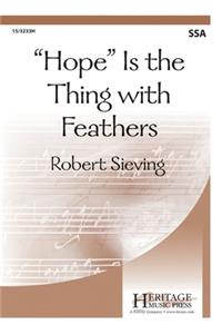 Hope Is the Thing with Feathers