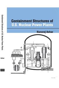 Containment Structures of U.S. Nuclear Power Plants