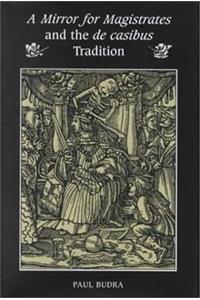 Mirror for Magistrates and the de Casibus Tradition