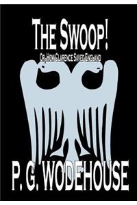 The Swoop! by P. G. Wodehouse, Fiction, Literary