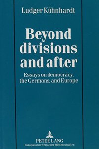 Beyond Divisions and After